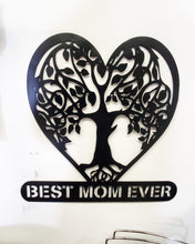 Load image into Gallery viewer, Metal Sign - Best Mom Ever - Mother's Day Gift