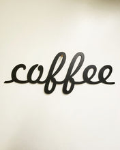 Load image into Gallery viewer, Metal Coffee Sign