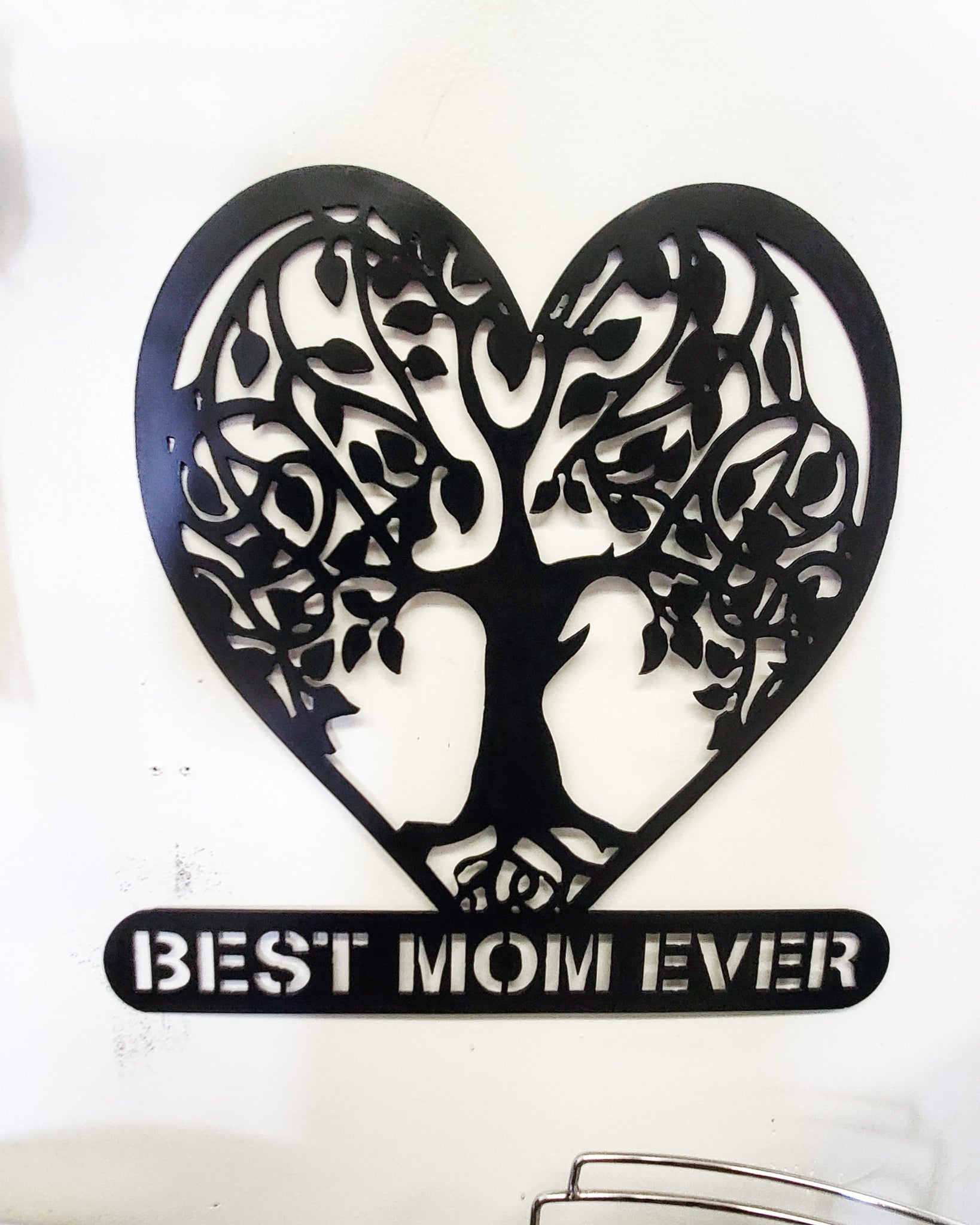 Mom Metal Sign Metal Sign - Best Mom Ever - Mother's Day Gift – Wood River Iron Works