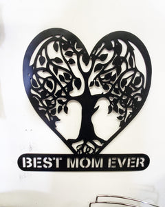 Metal Sign - Best Mom Ever - Mother's Day Gift