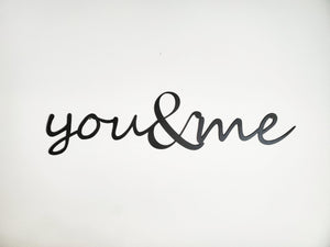 Metal Sign, You & Me Sign