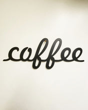 Load image into Gallery viewer, Metal Coffee Sign
