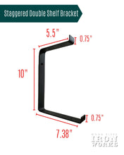 Load image into Gallery viewer, Staggered Double Shelf Lip Brackets - SOLD INDIVIDUALLY
