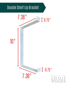 Double Shelf Lip Brackets SOLD INDIVIDUALLY